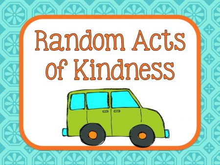 Random acts of kindness